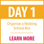 Organize a Walking School Bus