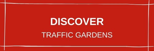 Discover Traffic Gardens